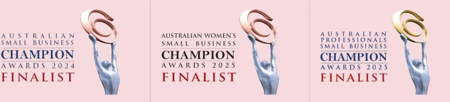 Australian Small Business Champion Awards finalist 2023, 2024, 2025